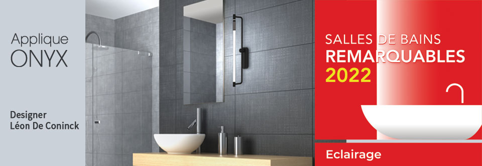 Applique ONYX : Lauréate du Prix du Luminaire des Salle de Bains remarquables 2022